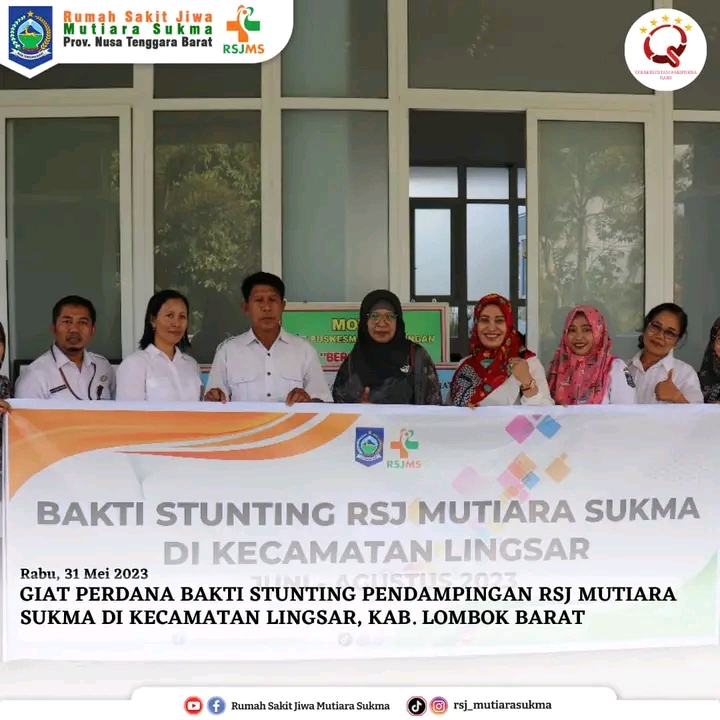 GIAT PERDANA BHAKTI STUNTING PENDAMPINGAN RSJ MUTIARA SUKMA DI KECAMATAN LINGSAR , KAB. LOMBOK BARAT